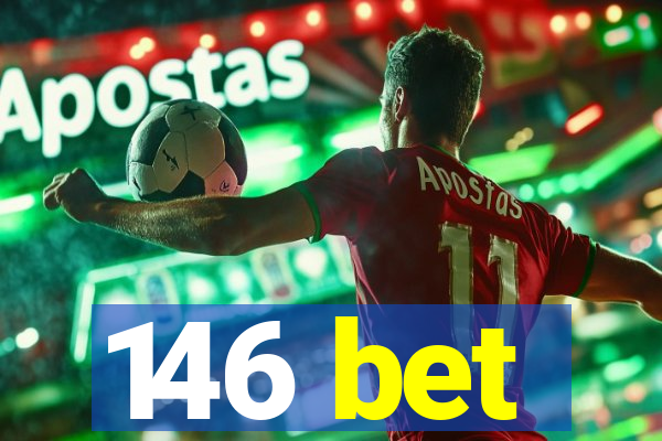 146 bet